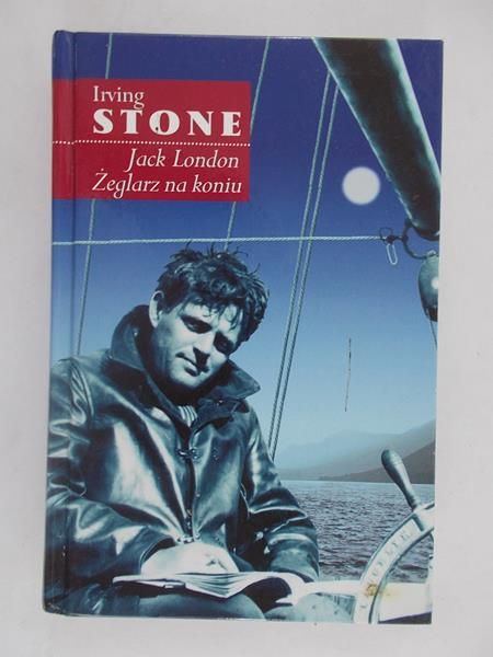 Jack London. Żeglarz na koniu