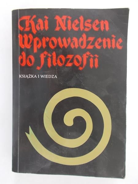 Nielsen Kai - Wprowadzenie do filozofii