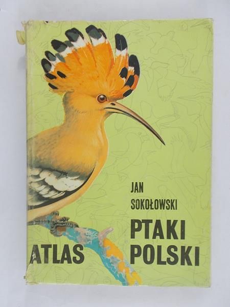 Ptaki Polski. Atlas