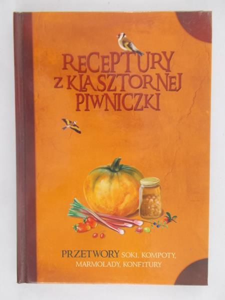 Receptury z klasztornej piwniczki