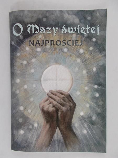 O Mszy świętej najprościej