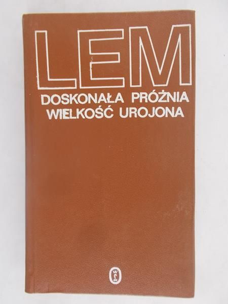 Doskonała próżnia / Wielkość urojona