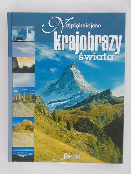 Najpiękniejsze krajobrazy świata