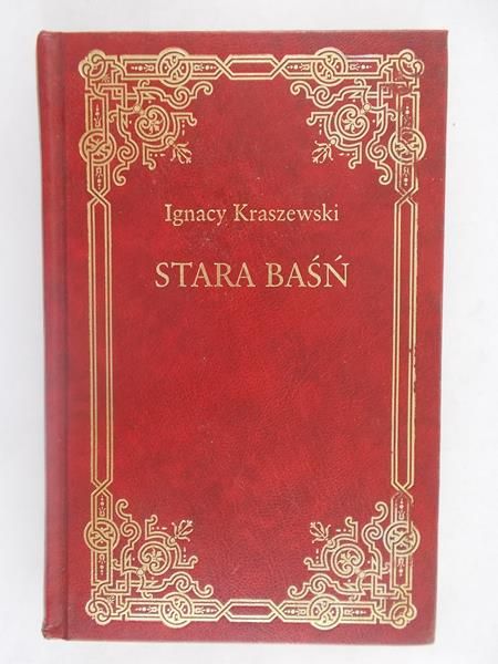 Kraszewski Ignacy - Stara baśń