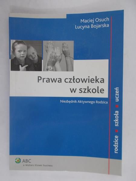 Osuch Maciej,   - Prawa człowieka w szkole