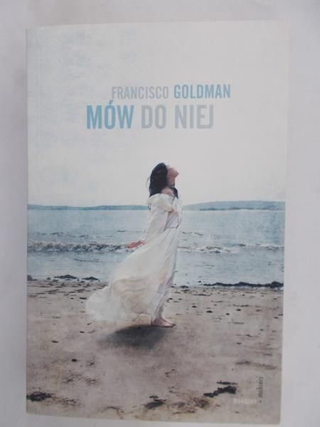 Mów do niej