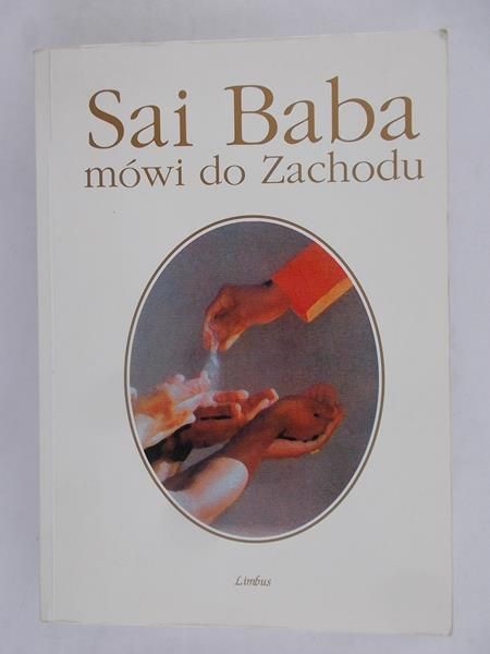 - Sai Baba mówi do Zachodu
