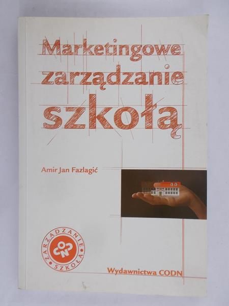 Marketingowe zarządzanie szkołą