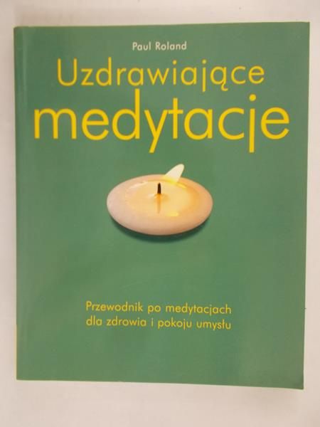 Uzdrawiające medytacje