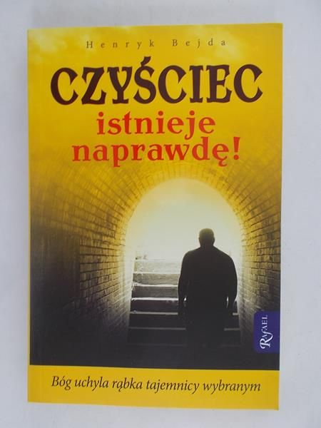 Czyściec istnieje naprawdę!
