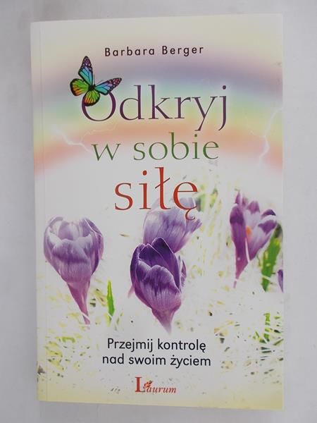 Odkryj w sobie siłę