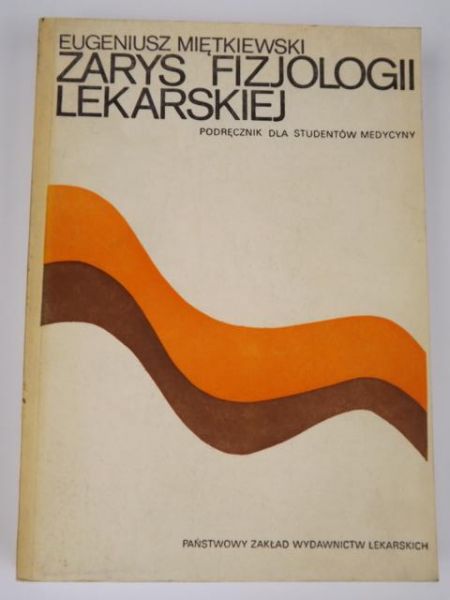 Zarys fizjologii lekarskiej