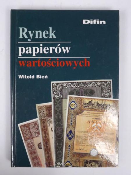Bień Witold  - Rynek papierów wartościowych