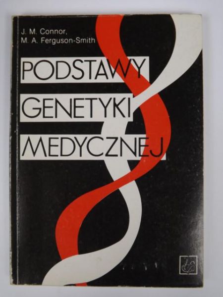 Connor J. ,       Podstawy genetyki medycznej