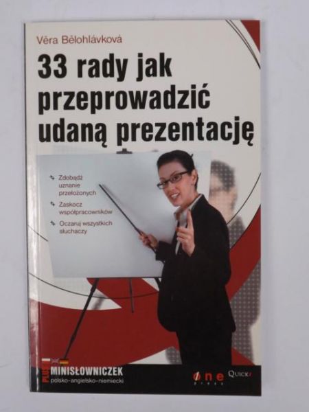 33 rady jak przeprowadzić udaną prezentację