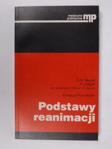 Meuret G. ,   - Podstawy reanimacji