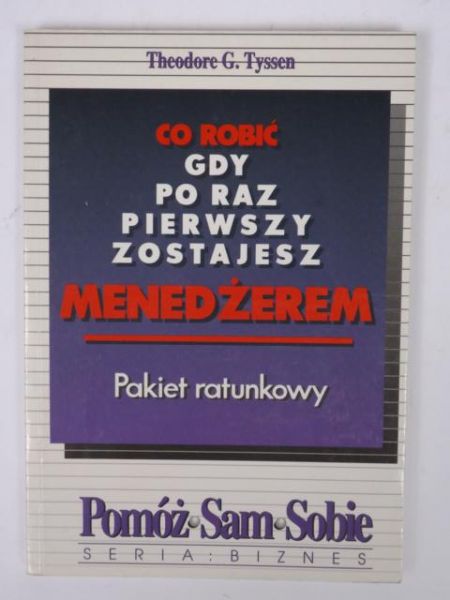 Co robić gdy po raz pierwszy zostajesz menadżerem