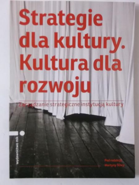Strategie dla kultury. Kultura dla rozwoju. + CD