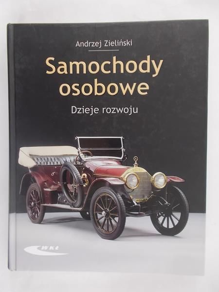Samochody osobowe. Dzieje rozwoju