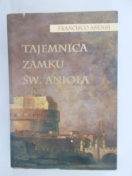 Asensi Francisco - Tajemnica zamku św. Anioła