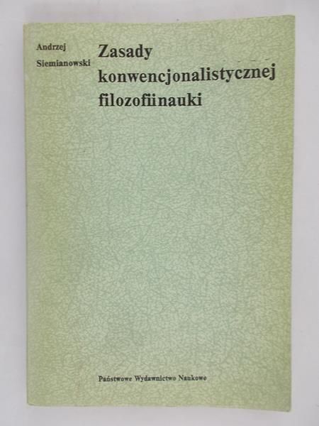 Zasady konwencjonalistycznej filozofii nauki