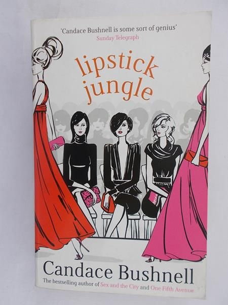 Bushnell Candace - Lipstick Jungle