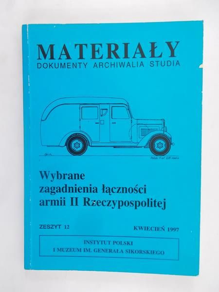 Wybrane zagadnienia łączności armii II Rzeczypospolitej