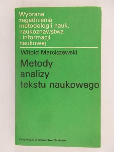 Marciszewski Witold - Metody analizy tekstu naukowego