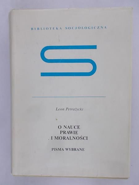 O nauce, prawie i moralności