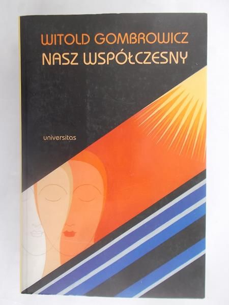 Witold Gombrowicz nasz współczesny