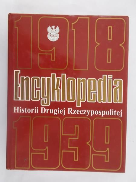 Encyklopedia historii Drugiej Rzeczypospolitej