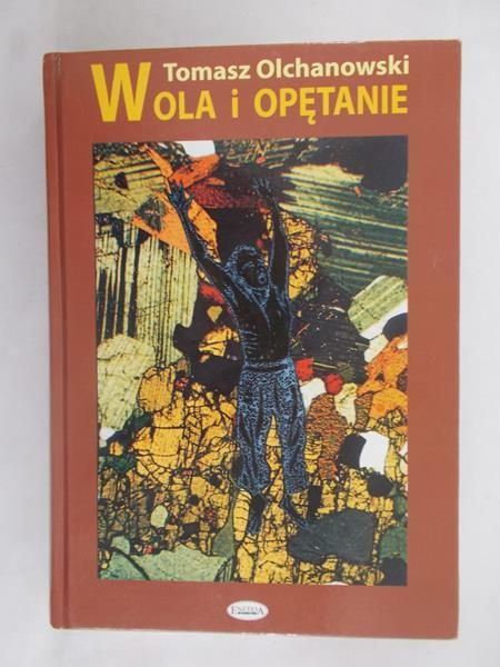 Wola i opętanie