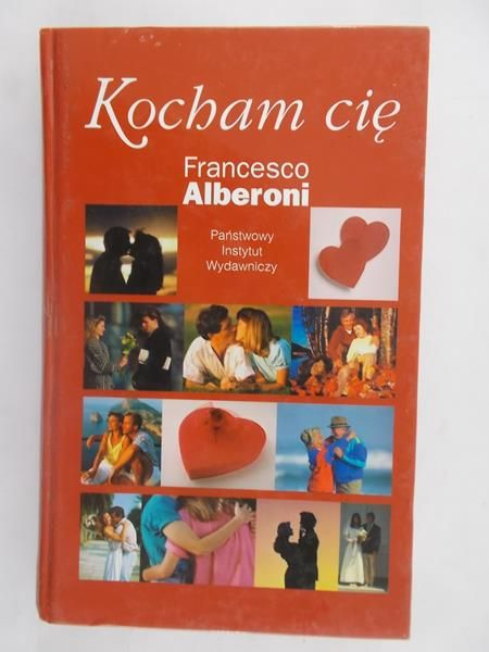 Alberoni Francesco - Kocham Cię