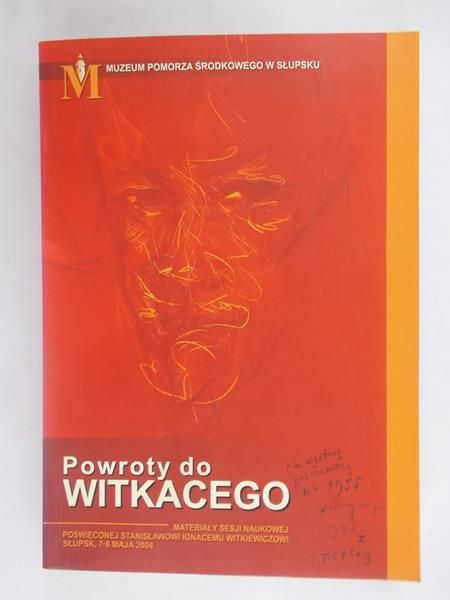 Powroty do Witkacego