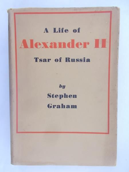 A life of Alexander II Tsar of Russia, 1935 r.
