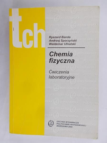 Bareła Ryszard - Chemia fizyczna Ćwiczenia Laboratoryjne