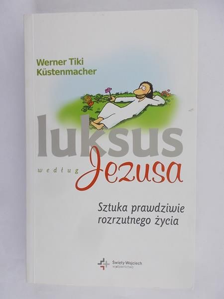 Luksus według Jezusa
