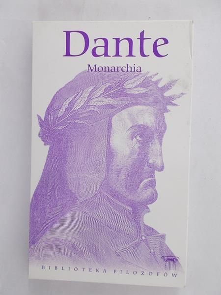 Dante Alighieri - Monarchia