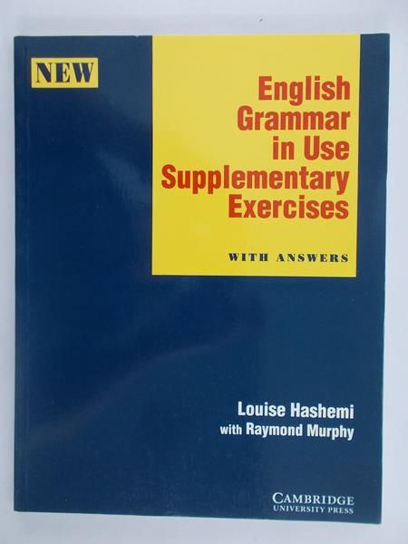 Hashemi Louise - English Grammar in Use Supplementary Exercises