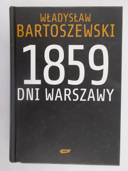 Bartoszewski Władysław - 1859 dni Warszawy