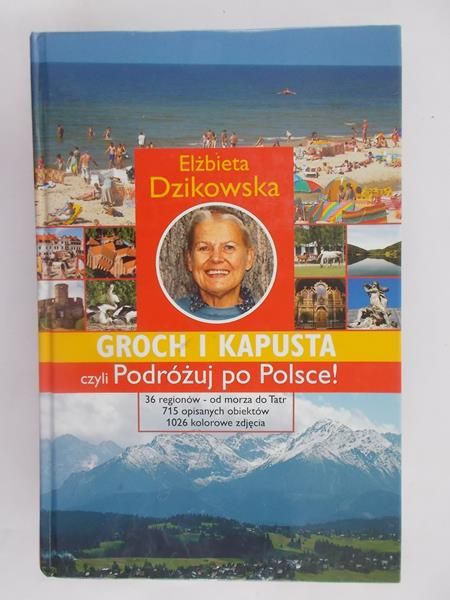 Groch i kapusta, czyli Podrozuj po Polsce!