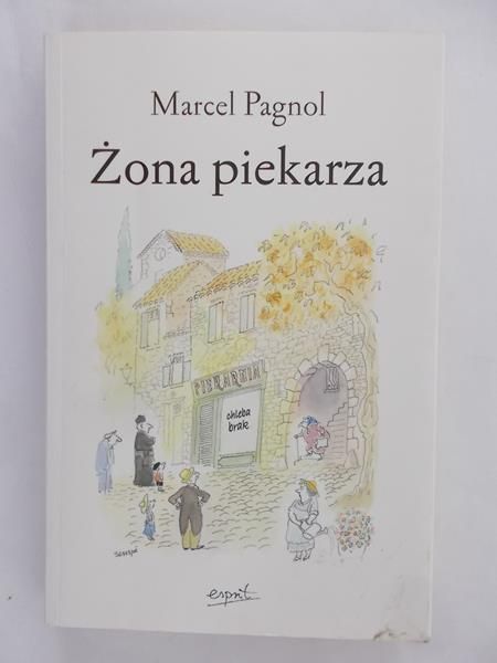 Pagnol Marcel  - Żona piekarza