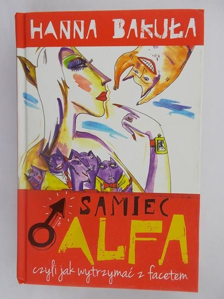 Samiec Alfa czyli jak wytrzymać z facetem