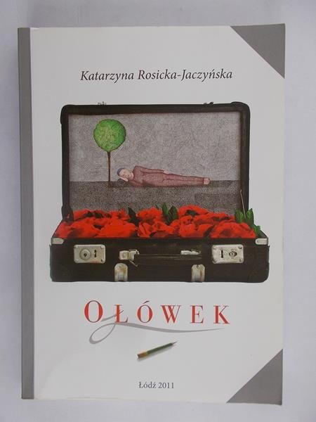 Rosicka-Jaczyńska Katarzyna - Ołówek
