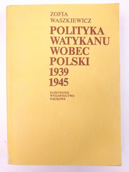 Polityka Watykanu wobec Polski 1939-1945