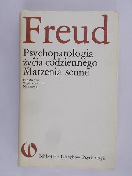 Psychopatologia życia codziennego. Marzenia senne