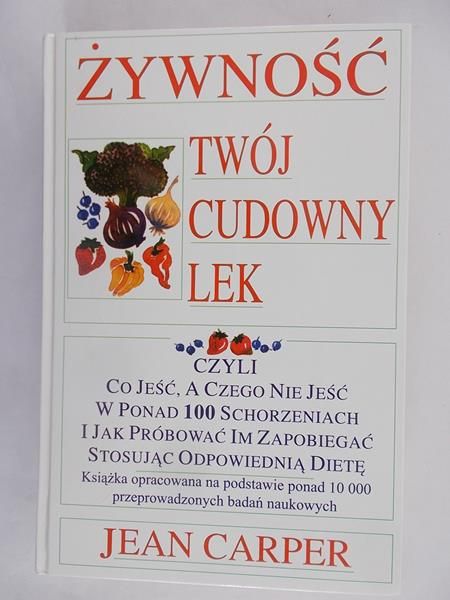 Żywność Twój cudowny lek
