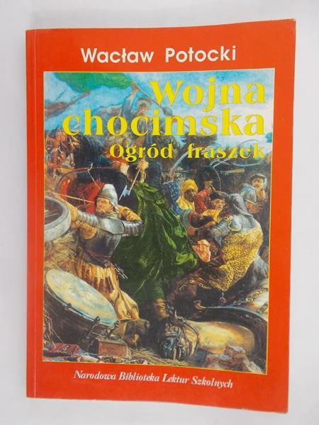 Wojna chocimska. Ogród fraszek