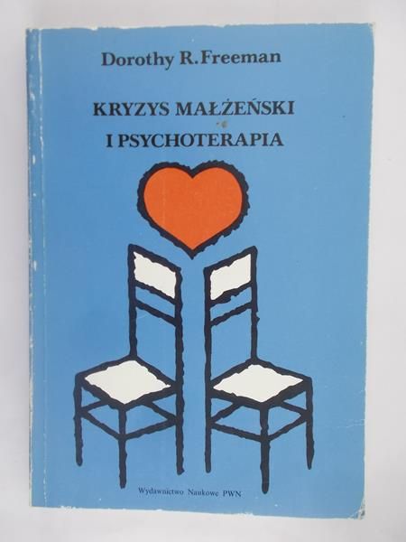 R. - Kryzys małżeński i psychoterapia