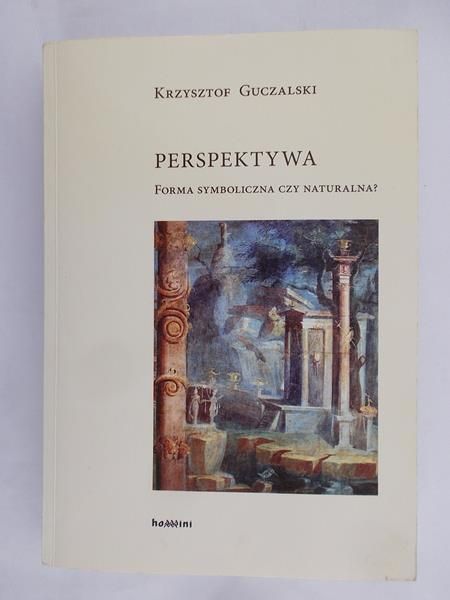 Perspektywa. Forma symboliczna czy naturalna?